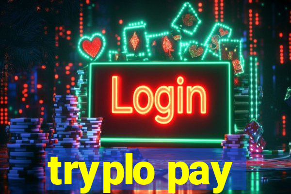 tryplo pay
